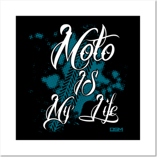 Moto is my Life Posters and Art